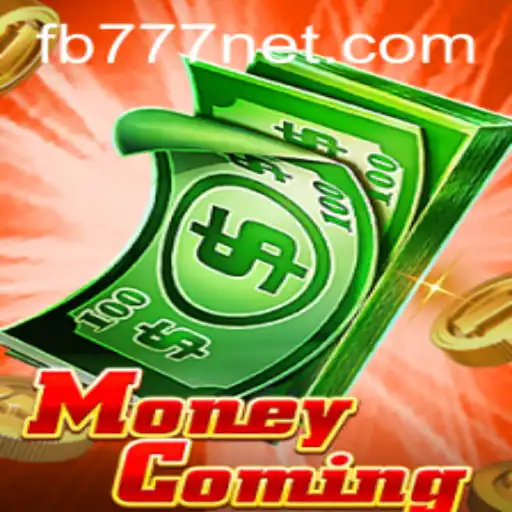 Discover the Excitement of MoneyComing with FB777